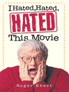 I Hated, Hated, Hated This Movie (eBook)